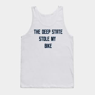 The Deep State Stole my Bike Tank Top